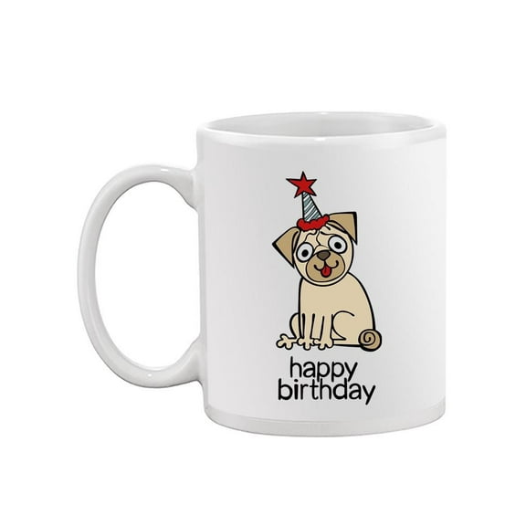 Happy Birthday Pug Mug  -Image by Shutterstock,
