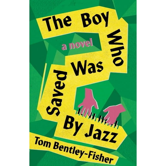 The Boy Who Was Saved by Jazz, (Paperback)