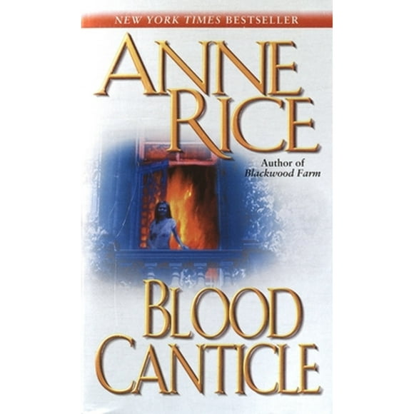 Pre-Owned Blood Canticle (Paperback 9780345443694) by Anne Rice