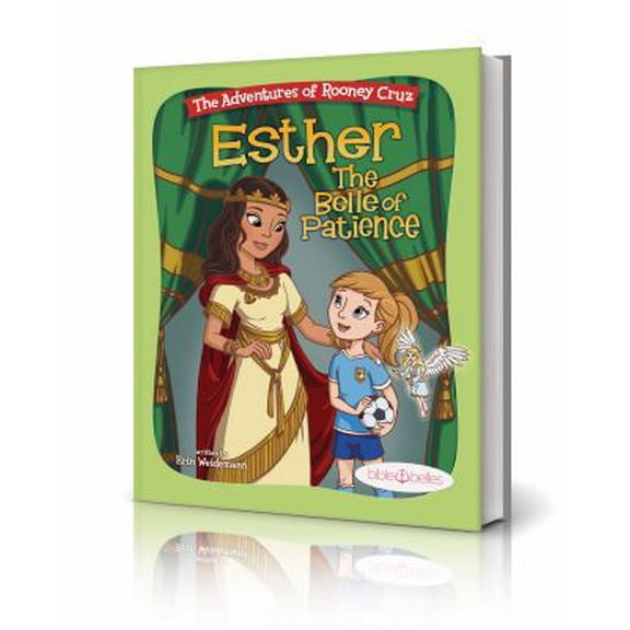 Pre-Owned Bible Stories for Girls, The Adventures of Rooney Cruz: Esther The Belle of Patience A Bible Story Book For Kids, Teaching Patience Book Esther Bible... (Hardcover) 0996168923 9780996168922