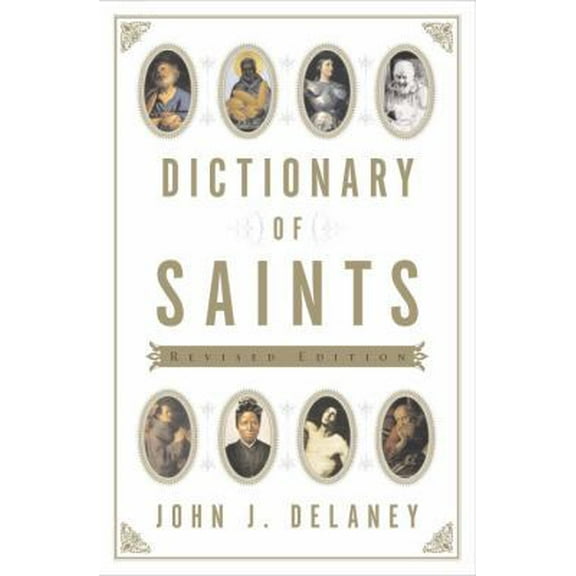 Pre-Owned Dictionary of Saints (Hardcover) 0385135947 9780385135948
