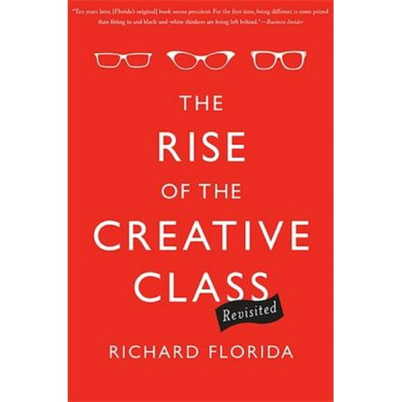 Pre-Owned The Rise of the Creative Class, Revisited (Paperback)