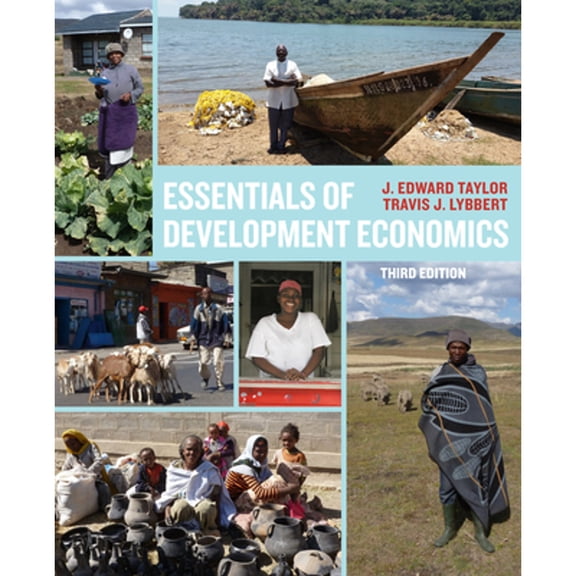 Pre-Owned Essentials of Development Economics, Third Edition (Paperback) 0520343581 9780520343580