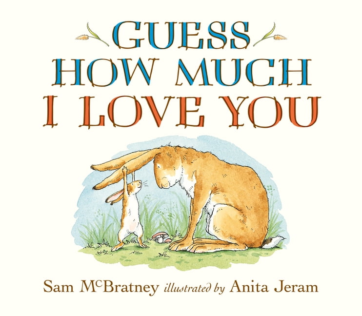 Guess How Much I Love You: Guess How Much I Love You (Board book)
