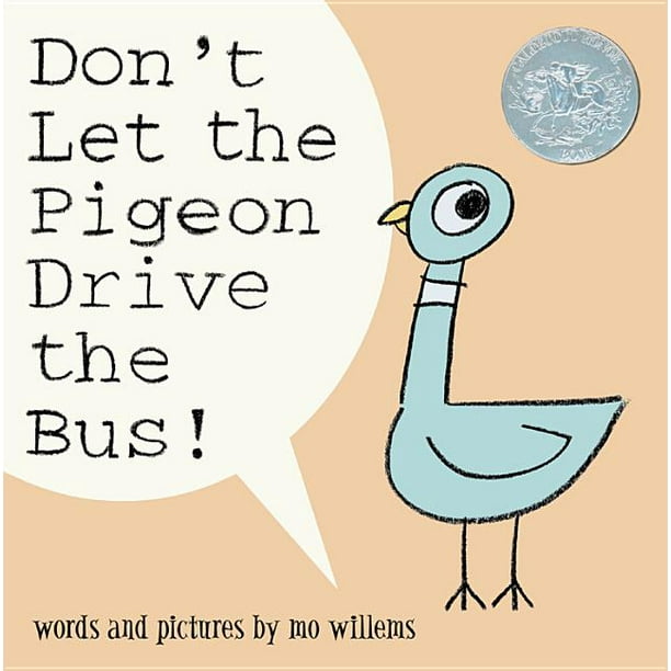 Pigeon: Don't Let the Pigeon Drive the Bus! (Hardcover)