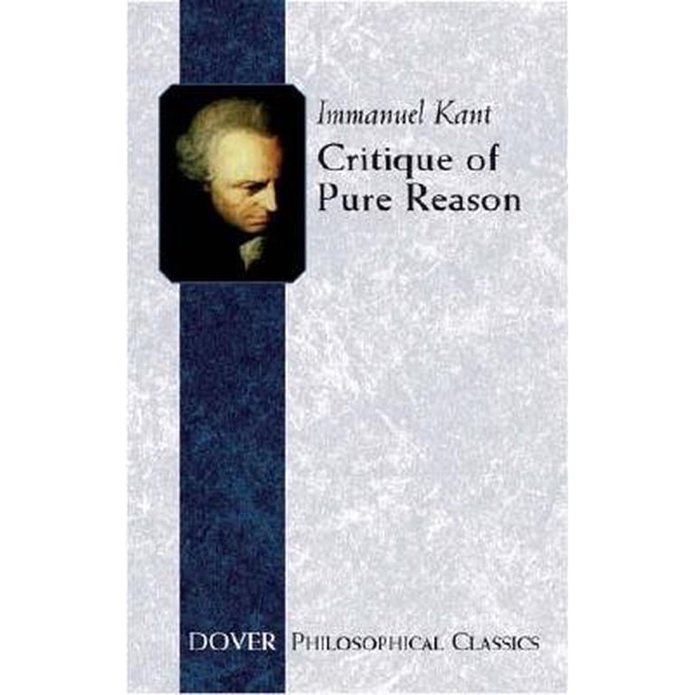 Dover Philosophical Classics Critique of Pure Reason, (Paperback