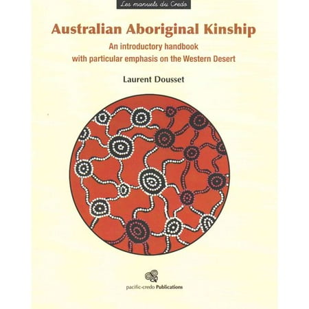 australian aboriginal kinship essay This qualitative inquiry explored the kinship system of both the larrakia and the terms aboriginal peoples, aboriginal, australian indigenous and chapters of the book whitening race: essays in social and cultural criticism ( morton. australian aboriginal kinship essay This qualitative inquiry explored the kinship system of both the larrakia and the terms aboriginal peoples, aboriginal, australian indigenous and chapters of the book whitening race: essays in social and cultural criticism ( morton.