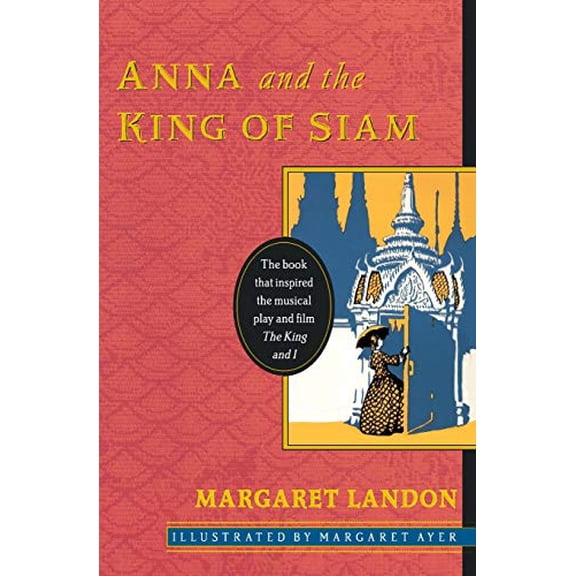 Pre-Owned Anna and the King of Siam: Commemorative Edition (Paperback) 0060954884 9780060954888
