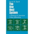 thumbnail image 1 of Pre-Owned The One Best System: A History of American Urban Education (Paperback) 0674637828 9780674637825, 1 of 1