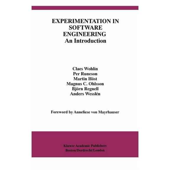 Kluwer International Series in Software Engineering: Experimentation in Software Engineering: An Introduction (Hardcover)