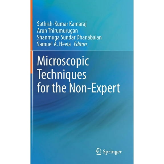 Microscopic Techniques for the Non-Expert, (Hardcover)