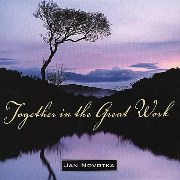 Jan Novotka - Together in the Great Work - Music & Performance - CD