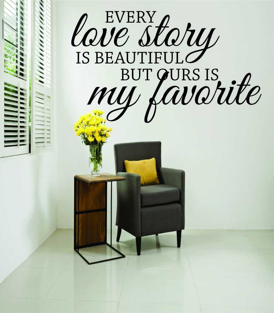 EVERY LOVE STORY IS BEAUTIFUL 3 WORDS BEDROOM LETTERING DECAL VINYL STICKER 36" EVERY LOVE STORY IS BEAUTIFUL 3 WORDS BEDROOM LETTERING DECAL VINYL STICKER 36"
