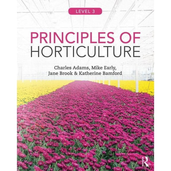 Principles of Horticulture: Level 3, (Paperback)