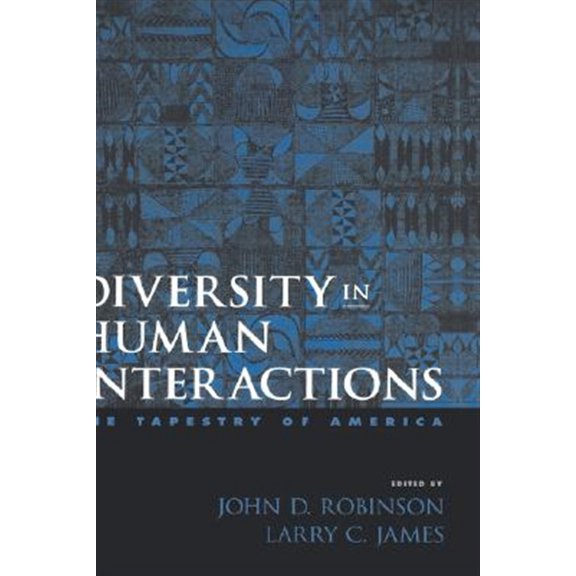 Pre-Owned Diversity in Human Interactions: The Tapestry of America, (Hardcover)
