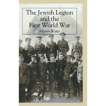 The Jewish Legion During the First World War (Paperback)