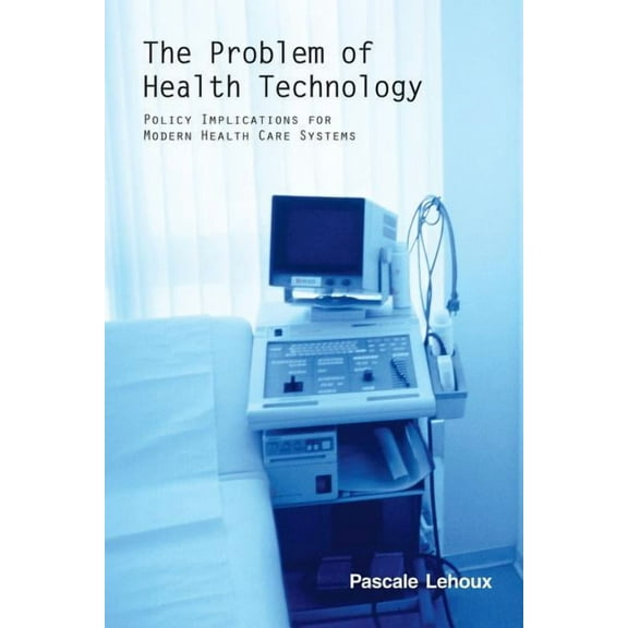 The Problem of Health Technology, (Paperback)