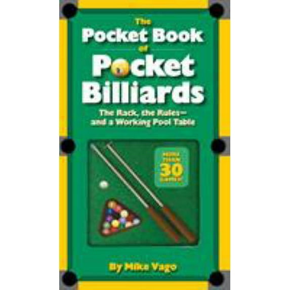 Pre-Owned The Pocket Book of Pocket Billiards: The Rack, the Rules--And a Working Pool Table (Board book) 076116250X 9780761162506