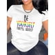 thumbnail image 2 of Women's "Be Yourself" Graphic Tee - Casual Round Neck Short Sleeve T-Shirt, Stretchy Polyester Blend, Machine Washable, Comfortable Summer Top in White, 2 of 8