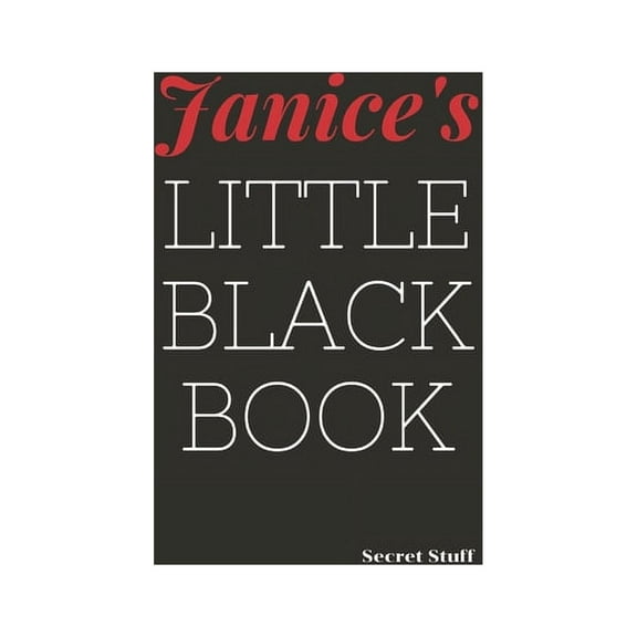 Little Black Book Janice's Little Black Book: Janice's Little Black Book, Book 5, (Paperback)