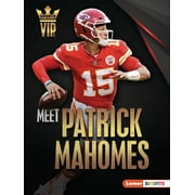 Sports Vips (Lerner (Tm) Sports): Meet Patrick Mahomes: Kansas City Chiefs Superstar (Paperback)