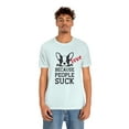 thumbnail image 4 of Love Dogs Because People Suck Unisex Jersey Short Sleeve Tee, 4 of 10