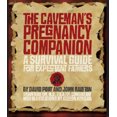thumbnail image 2 of The Caveman's Pregnancy Companion: A Survival Guide for Expectant Fathers, 2 of 3