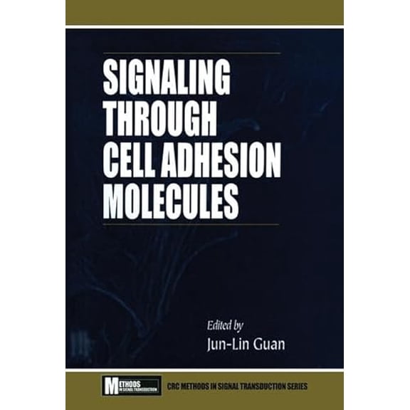 Pre-Owned Signaling Through Cell Adhesion Molecules (Hardcover) by Jun-Lin Guan
