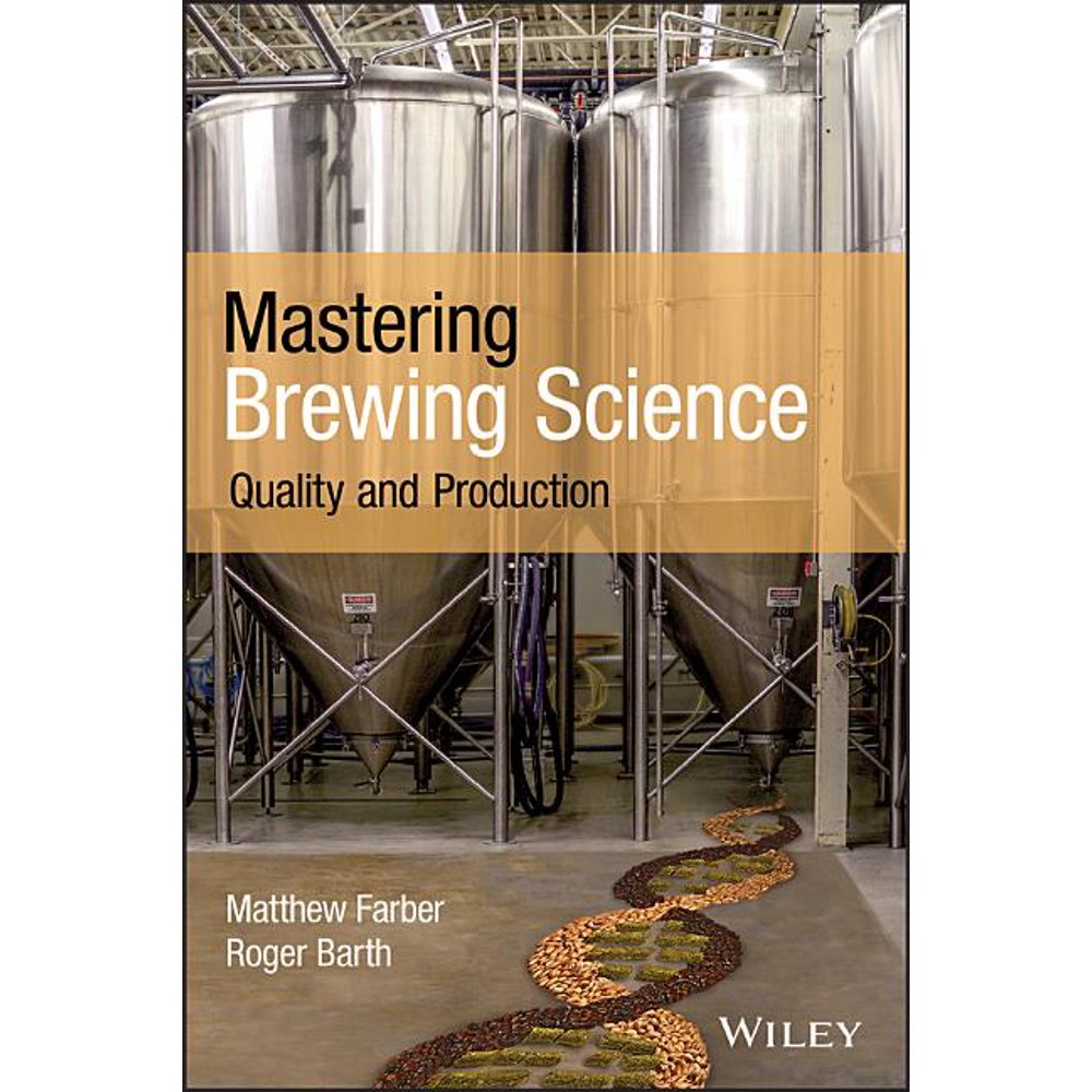 Mastering Brewing Science Quality and Production (Paperback