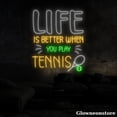 thumbnail image 3 of Glowneon Life Is Better When You Play Tennis Neon Sign, Tennis Led Sign, Tennis Player Room Decor, 3 of 5