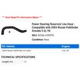 thumbnail image 2 of Power Steering Reservoir Line Hose - Compatible with 2004 Nissan Pathfinder Armada 5.6L V8, 2 of 2