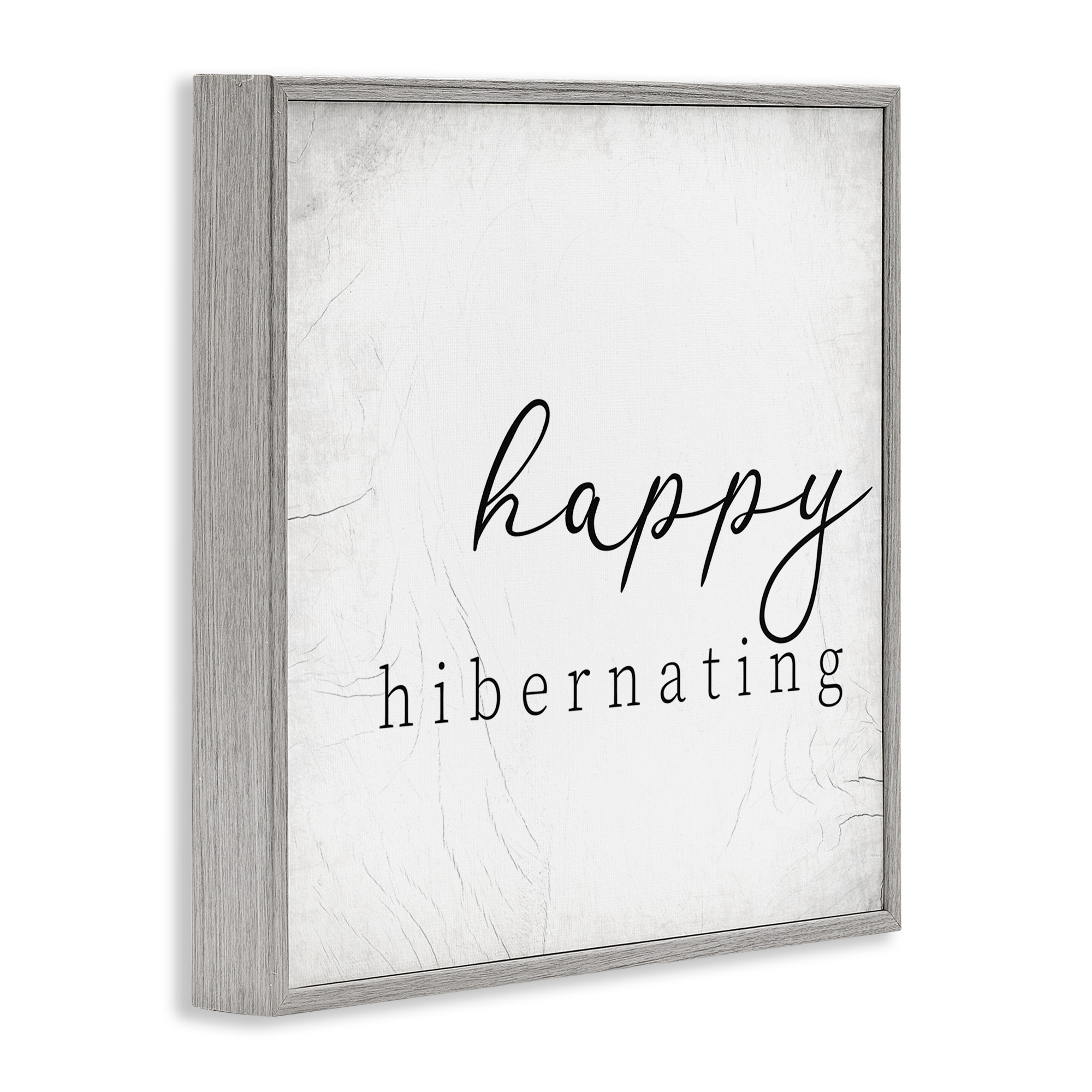 Stupell Industries Happy Hibernating Rustic Winter Typography Painting Gray Framed Art Print Wall Art, 24 x 24