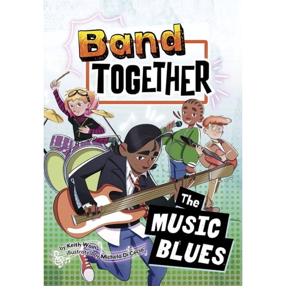 Spark Stories: Band Together The Music Blues, (Paperback)