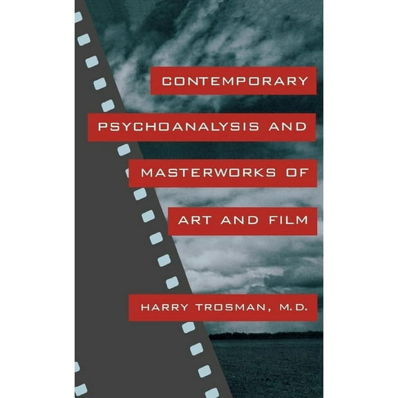 Contemporary Psychoanalysis and Masterworks of Art and Film, (Paperback)