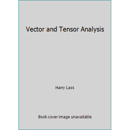 Vector and Tensor Analysis [Hardcover - Used]