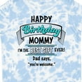 thumbnail image 4 of Inktastic Happy Birthday, Mommy I'm the Best Ever in Blue Boys or Girls Toddler T-Shirt, 4 of 5