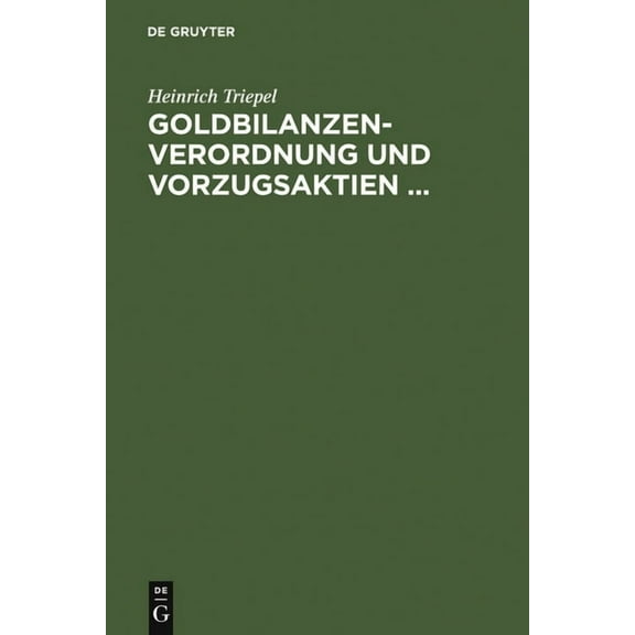 Goldbilanzen-Verordnung und Vorzugsaktien ..., (Hardcover)