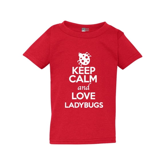 Keep Calm And Love Ladybugs Insects Bug Animal Lover Toddler Kids T-Shirt Tee