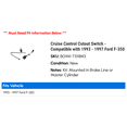 thumbnail image 2 of Cruise Control Cutout Switch - Compatible with 1993 - 1997 Ford F-350 1994 1995 1996, 2 of 2