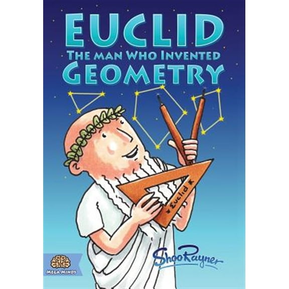 Pre-Owned Mega Minds: Euclid: The Man Who Invented Geometry (Paperback)