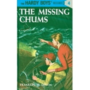 Hardy Boys Hardy Boys 04: The Missing Chums, Book 004, (Hardcover)