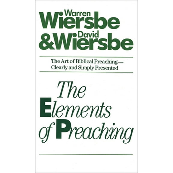Pre-Owned The Elements of Preaching (Mass Market Paperback) 0842307575 9780842307574