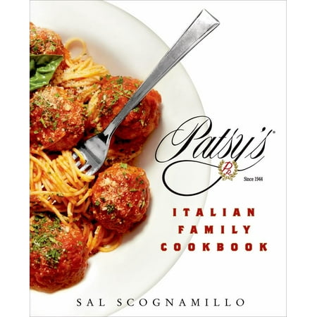 patsy s italian family cookbook tk walmart com