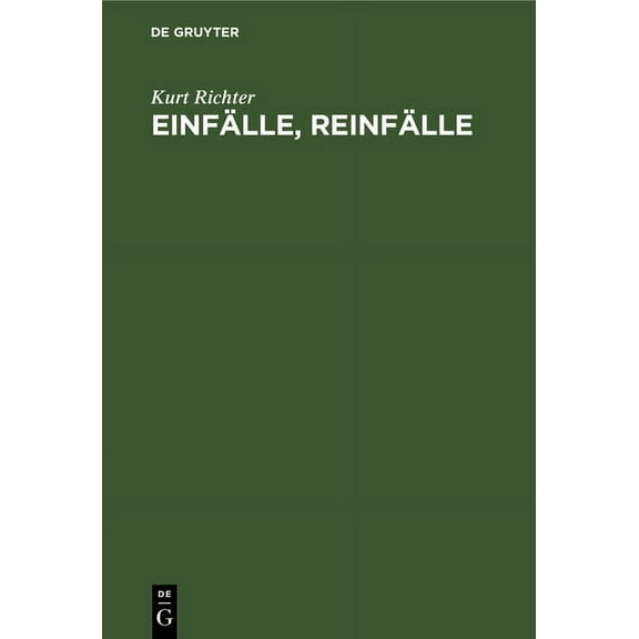 Einfälle, Reinfälle: Schach Zum Lesen Und Lernen (Hardcover)