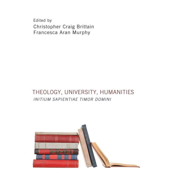Theology, University, Humanities (Paperback)