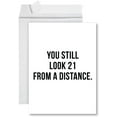thumbnail image 1 of Koyal Wholesale Funny Jumbo Birthday Card With Envelope 8.5 x 11 inch, You Still Look 21 From A Distance, 1 of 3