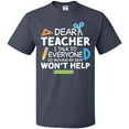 thumbnail image 3 of Inktastic Dear Teacher I Talk to Everyone So Moving My Seat Won't Help T-Shirt, 3 of 5