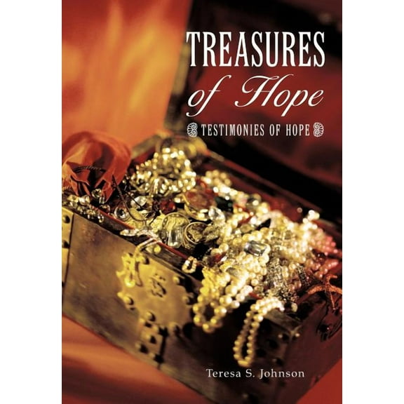 Treasures of Hope: Testimonies of Hope (Hardcover)