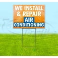 thumbnail image 1 of We Install And Repair Air Conditioning (18" x 24") Yard Sign, Includes Metal Step Stake, 1 of 6