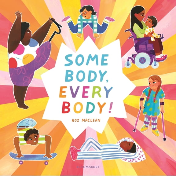 Some Body, Every Body!, (Hardcover)